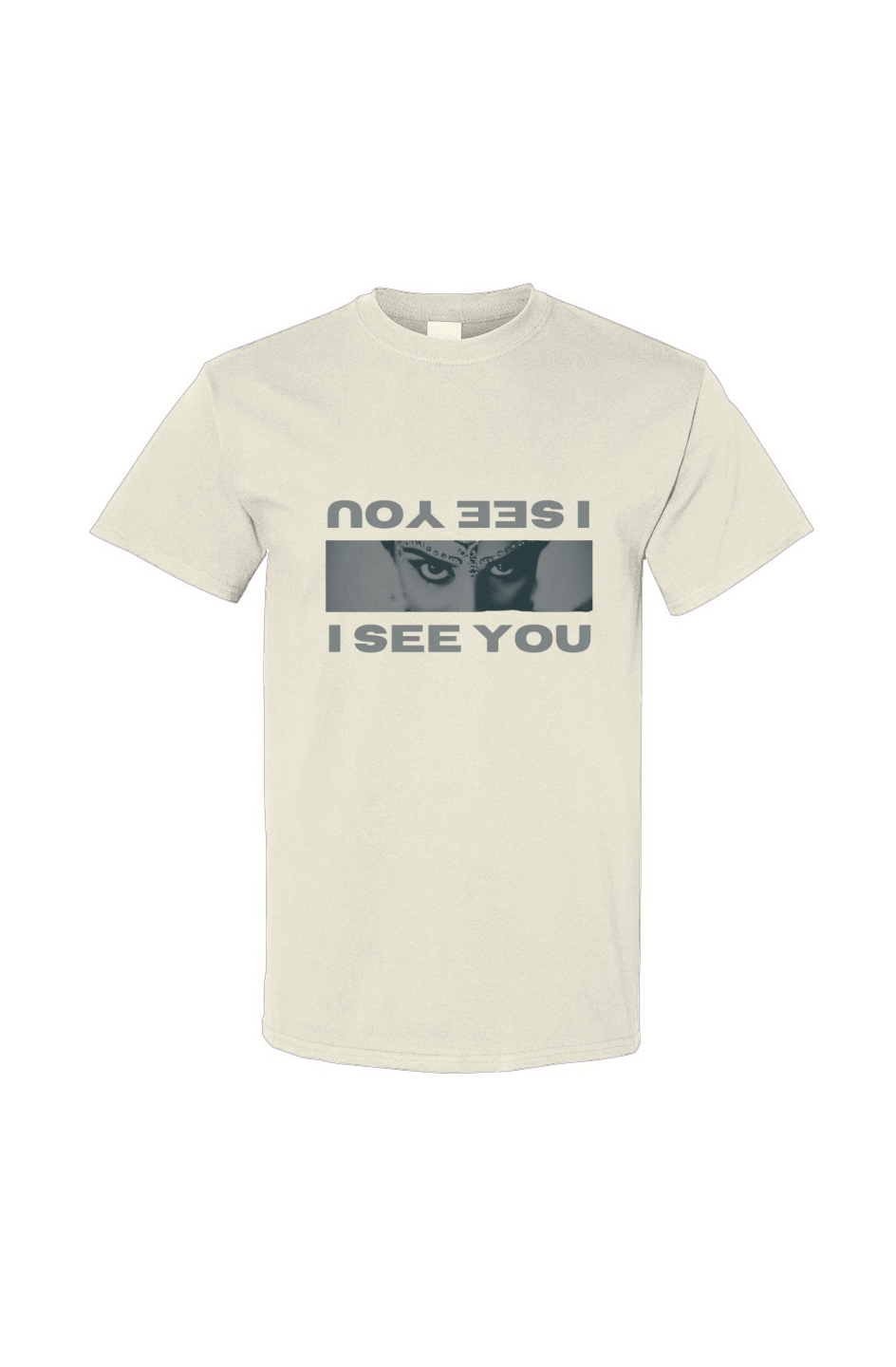 I See You T Shirt