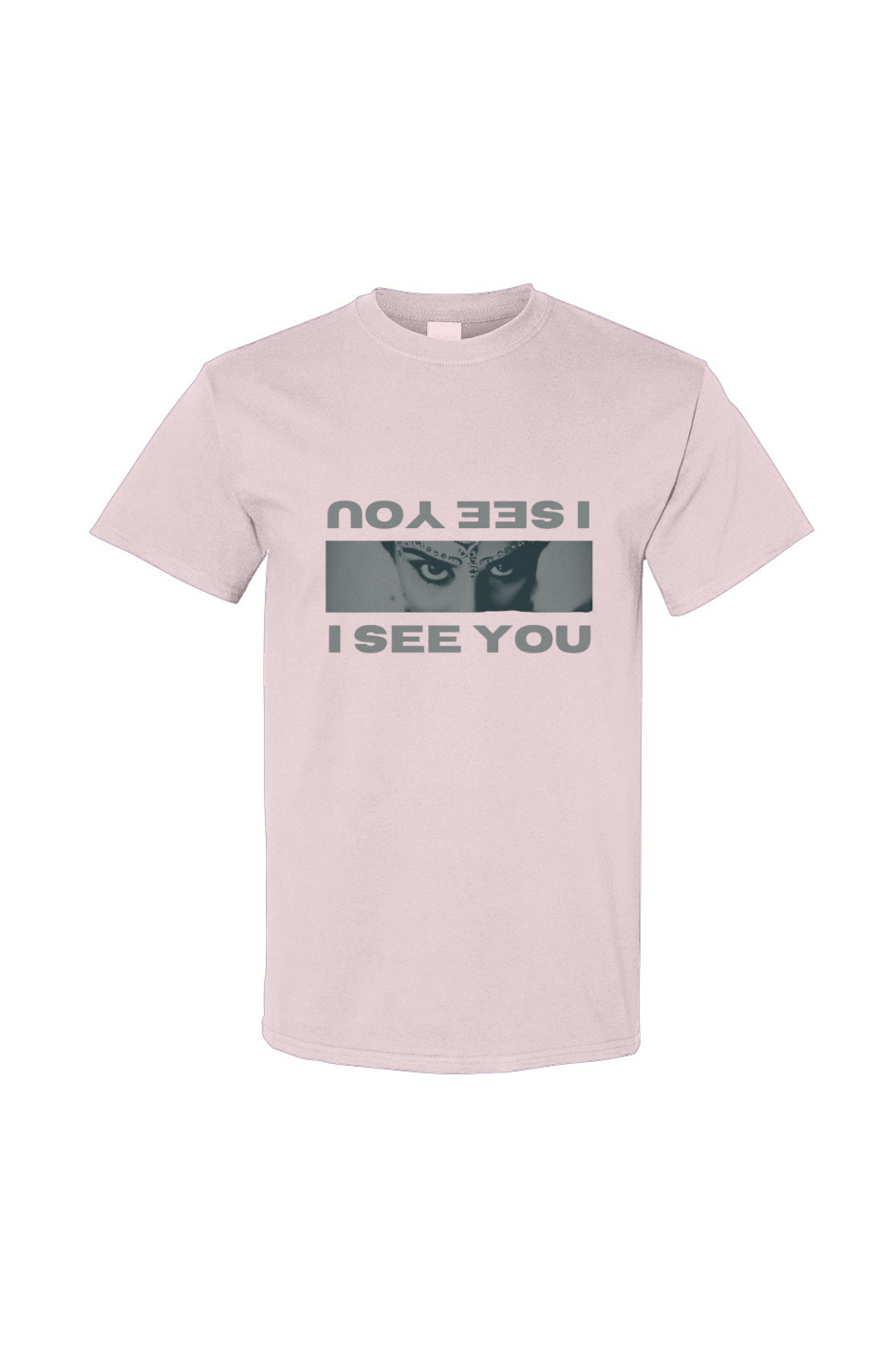 I See You T Shirt