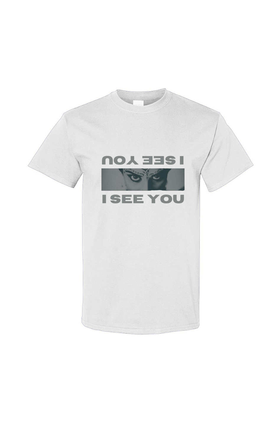 I See You T Shirt